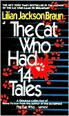 Book cover image of The Cat Who Had 14 Tales by Lilian Jackson Braun