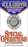 Book cover image of Special Operations (Badge of Honor Series #2) by W. E. B. Griffin