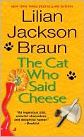 Lilian Jackson Braun: The Cat Who Said Cheese (The Cat Who... Series #18)