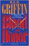 Book cover image of Blood and Honor (Honor Bound Series #2) by W. E. B. Griffin