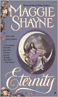 Maggie Shayne: Eternity (Immortal Witches Series #1)