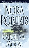 Book cover image of Carolina Moon by Nora Roberts