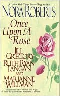Nora Roberts: Once Upon a Rose