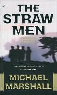 Book cover image of The Straw Men by Michael Marshall