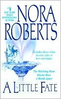 Nora Roberts: A Little Fate