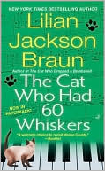Book cover image of The Cat Who Had 60 Whiskers (The Cat Who... Series #29) by Lilian Jackson Braun