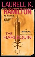 Laurell K. Hamilton: The Harlequin (Anita Blake Vampire Hunter Series #15)
