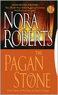 Book cover image of The Pagan Stone (Sign of Seven Series #3) by Nora Roberts