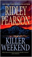 Ridley Pearson: Killer Weekend (Walt Fleming Series #1)
