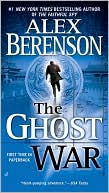 Book cover image of The Ghost War (John Wells Series #2) by Alex Berenson