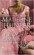 Book cover image of Sinful in Satin by Madeline Hunter