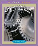 Book cover image of Experiments with Simple Machines (True Books Series) by Salvatore Tocci