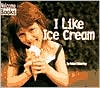 Robin Pickering: I Like Ice Cream