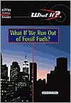 Kimberly M. Miller: What If We Run Out of Fossil Fuels?