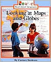 Book cover image of Looking at Maps and Globes by Carmen Bredeson