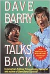 Book cover image of Dave Barry Talks Back by Dave Barry