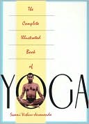 Book cover image of The Complete Illustrated Book of Yoga by Vishnu Devananda