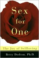 Betty Dodson: Sex for One: The Joy of Selfloving