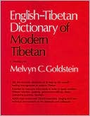 Melvyn C. Goldstein: English-Tibetan Dictionary of Modern Tibetan