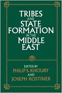 Philip S. Khoury: Tribes and State Formation in the Middle East