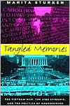 Marita Sturken: Tangled Memories: The Vietnam War, the AIDS Epidemic, and the Politics of Remembering