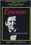 Book cover image of Emerson: The Mind on Fire by Robert D. Richardson Jr.