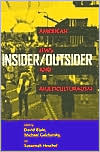 Book cover image of Insider/Outsider: American Jews and Multiculturalism by David Biale
