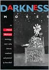 Henri Michaux: Darkness Moves: An Henri Michaux Anthology, 1927-1984