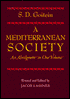 S. D. Goitein: A Mediterranean Society: An Abridgment in One Volume