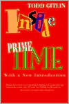 Book cover image of Inside Prime Time by Todd Gitlin