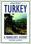 Seton Lloyd: Ancient Turkey: A Traveller's History