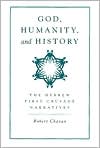 Book cover image of God, Humanity, and History: The Hebrew First Crusade Narratives by Robert Chazan