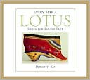 Dorothy Ko: Every Step a Lotus: Shoes for Bound Feet