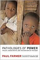 Book cover image of Pathologies of Power: Health, Human Rights, and the New War on the Poor by Paul Farmer