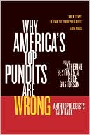 Catherine Besteman: Why America's Top Pundits Are Wrong: Anthropologists Talk Back