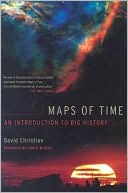 David Christian: Maps of Time: An Introduction to Big History