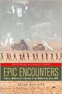 Melani McAlister: Epic Encounters: Culture, Media, and U.S. Interests in the Middle East since1945