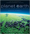Book cover image of Planet Earth: As You've Never Seen It Before by Alastair Fothergill