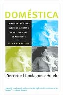 Book cover image of Domestica: Immigrant Workers Cleaning and Caring in the Shadows of Affluence by Pierrette Hondagneu-Sotelo