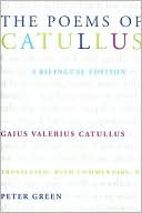Book cover image of The Poems of Catullus: A Bilingual Edition by Gaius Valerius Catullus