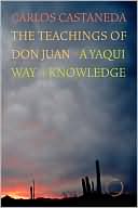 Book cover image of The Teachings of Don Juan: A Yaqui Way of Knowledge by Carlos Castaneda