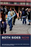 Book cover image of Both Sides Now: The Story of School Desegregation's Graduates by Amy Stuart Wells