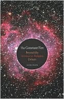 Adam Frank: The Constant Fire: Beyond the Science vs. Religion Debate