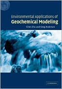 Chen Zhu: Environmental Applications of Geochemical Modeling