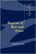 Douglas Lemke: Regions of War and Peace