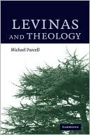 Michael Purcell: Levinas and Theology
