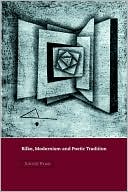 Judith Ryan: Rilke, Modernism and Poetic Tradition