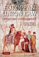 Damian Chalmers: European Union Law Updating Supplement: Text and Materials