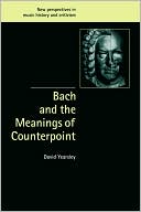 David Yearsley: Bach and the Meanings of Counterpoint