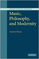 Andrew Bowie: Music, Philosophy, and Modernity